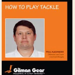 Coaching Series, Instructional DVD: How To Play Tackle, Paul Alexander, Cincinnati Bengals
